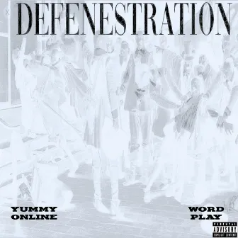 defenestration by Word Play