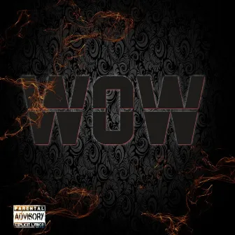 Wow by Walk Da Don