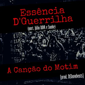 A Canção do Motim by Essência D' Guerrilha