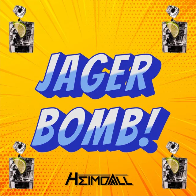 Jager Bomb! - Radio Edit