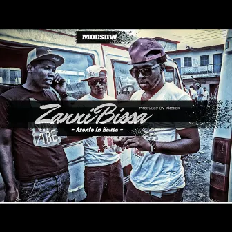 Zanni Bissa (Azonto in Hausa) by Moesbw