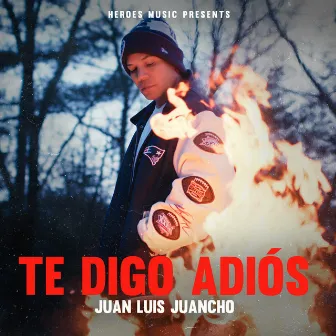 Te Digo Adiós by Juan Luis Juancho