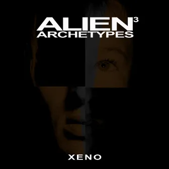 Alien Archetypes 3 by Xeno