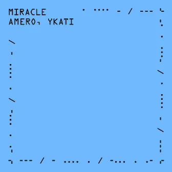 Miracle by YKATI