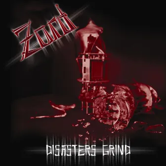 Disasters Grind by Zord