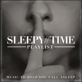 Sleepy-time playlist - music to help you fall asleep by Harmony'Zen