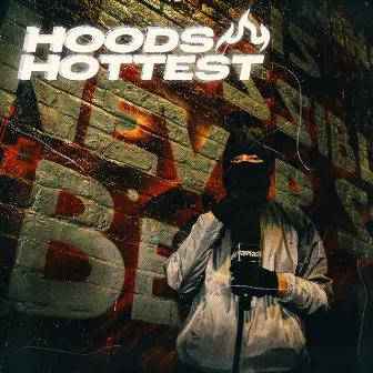 Hoods Hottest (Part 2) by HAZEY