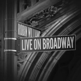 Live on Broadway by Robin Williams