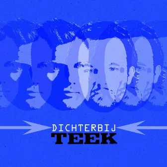 Dichterbij by Teek