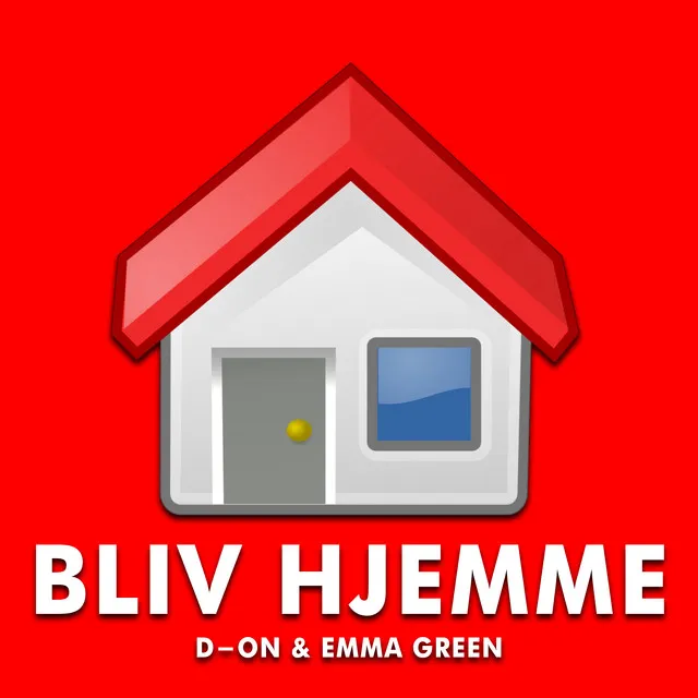 Bliv Hjemme