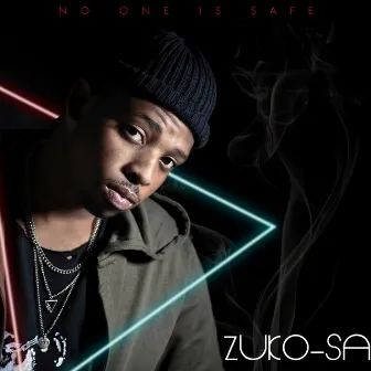 No one is safe by Zuko SA