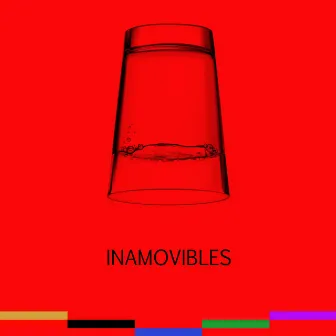 Inamovibles by Inamovibles