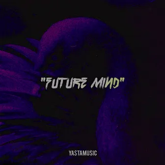 Future Mind by Miasma