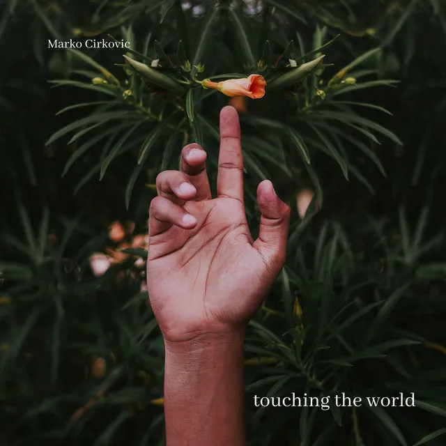 touching the world