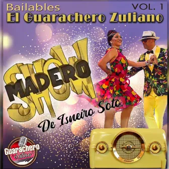 Bailables Vol.1 El Guarachero Zuliano by Unknown Artist