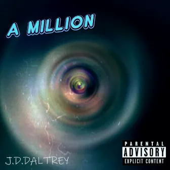 A Million by J.D. Daltrey