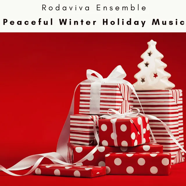 2023 Peaceful Winter Holiday Music