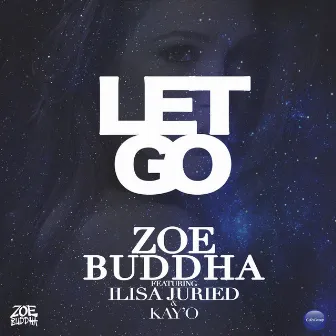 Let Go by Zoe Buddha