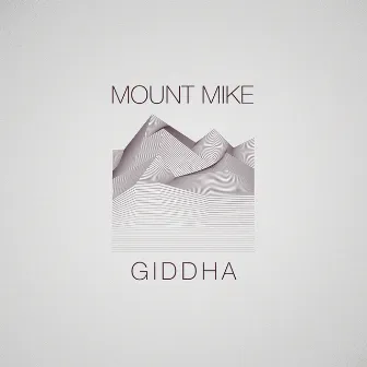 Giddha by Mount Mike