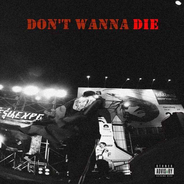 Don't wanna die