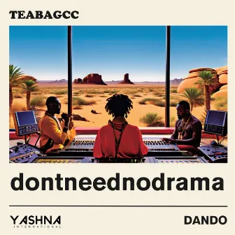 dontneednodrama by DANDO RSA