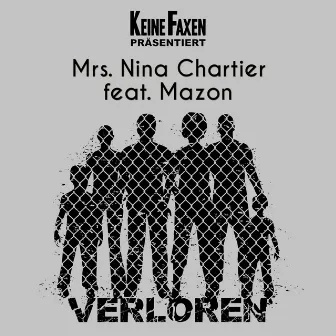 Verloren by Mrs. Nina Chartier