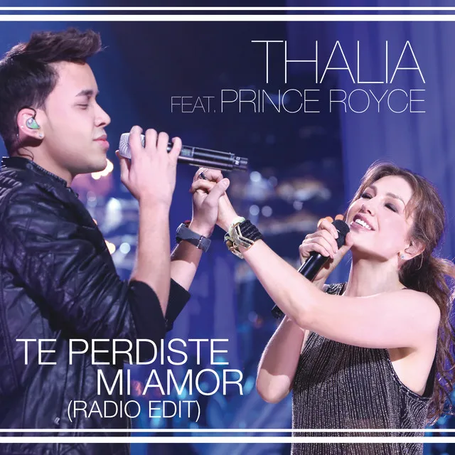 Te Perdiste Mi Amor (feat. Prince Royce) - Radio Edit