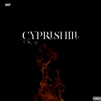 CyprisHill by Drop