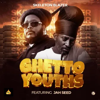 Ghetto Youths by Skeleton Blazer