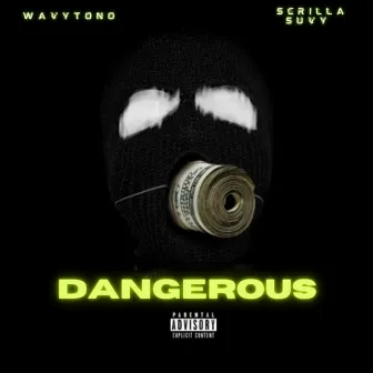 Dangerous by Wavytono