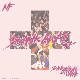 Skank Away by Nic Francis