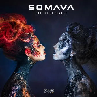 You Feel Dance by Somava