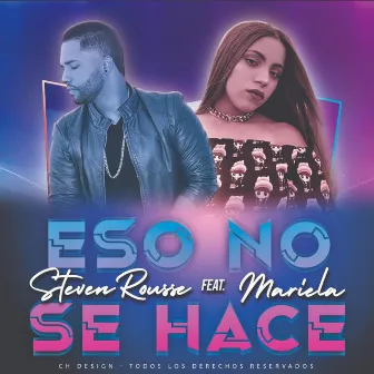 Eso no se hace by Steven Rousse