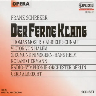 Schreker, F.: Ferne Klang (Der) [Opera] by Franz Schreker