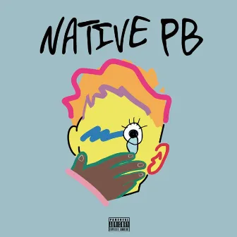 Native PB by Pablo Blasta