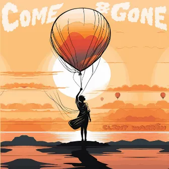 Come and Gone by Clint Warren