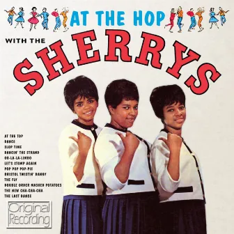 At the Hop with the Sherry's by The Sherrys