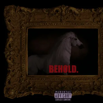 Behold by Illien Rosewell