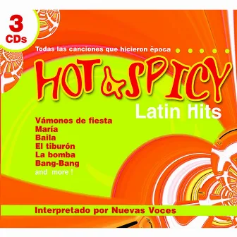 Hot And Spicy Latin by Nuevas Voces