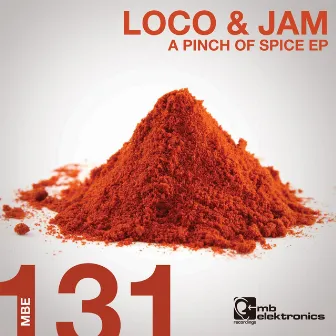 A Pinch Of Spice EP by Loco & Jam