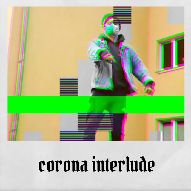 Corona Interlude