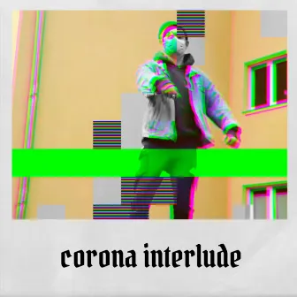 Corona Interlude by CORNETTI