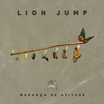 Mudança de Atitude by Lion Jump