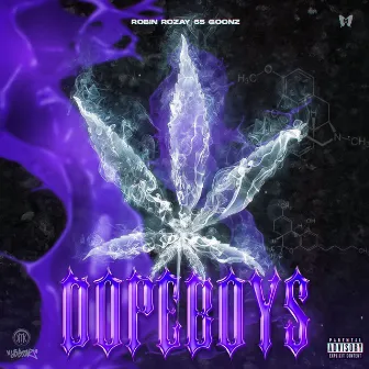 Dopeboys by Robin Rozay