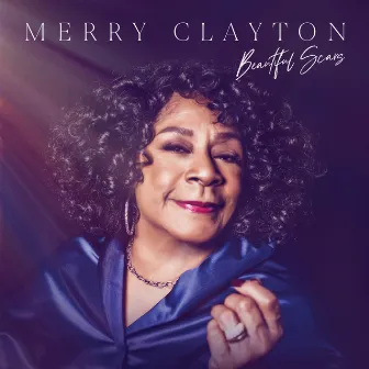 Beautiful Scars by Merry Clayton