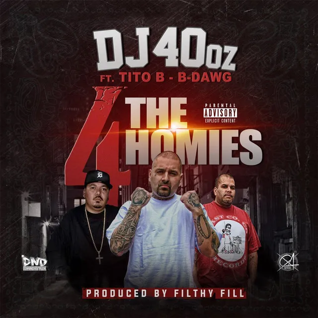 4 the Homies (feat. Tito B & B-Dawg)