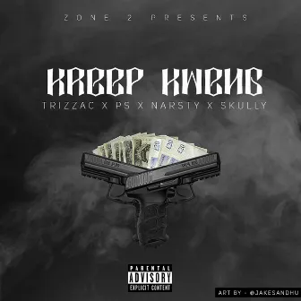 Kreep and Kweng by Zone 2