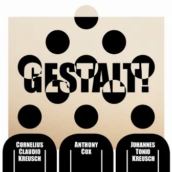 Gestalt! by Anthony Cox