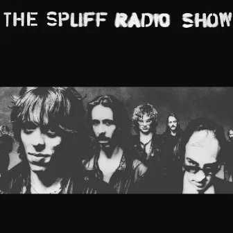 The Spliff Radio Show by Spliff