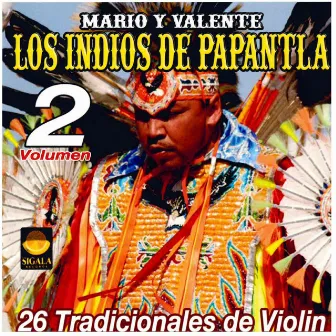 26 Tradicionales de Violin, Vol. 2 by Los Indios De Papantla